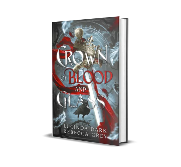 Crown of Blood and Glass [HB]